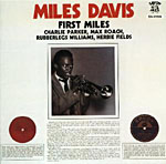 Miles Davis - First Miles