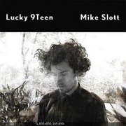 Mike Slott - Lucky 9Teen
